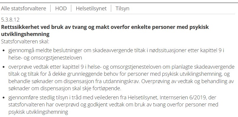 Tekst om statsforvalters ansvar for rettssikkerhet ved bruk av tvang og makt overfor personer med psykisk utviklingshemming