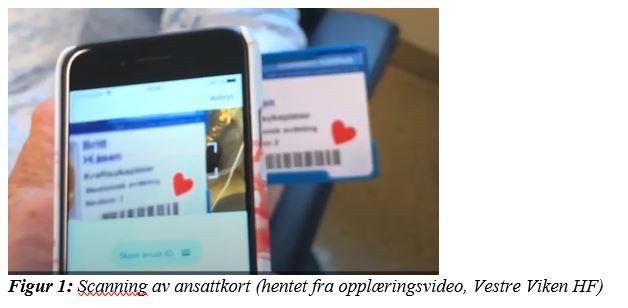 Figur 1: Scanning av ansattkort (hentet fra opplæringsvideo, Vestre Viken HF)